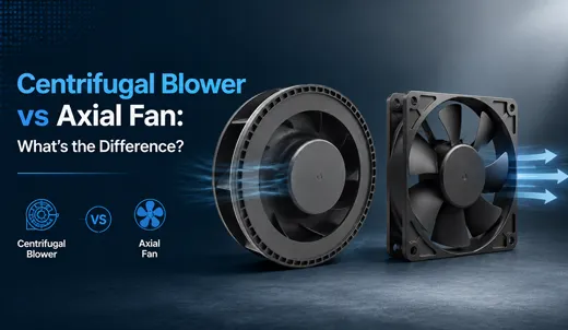 Centrifugal Blower vs Axial Fan: What's the Difference?